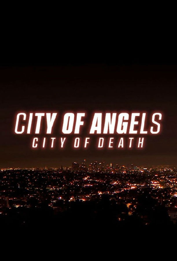 悠悠MP4_MP4电影下载_[天使之城，死亡之城 City of Angels | City of Death 第一季][全06集][英语无字][MKV][1080P][WEB