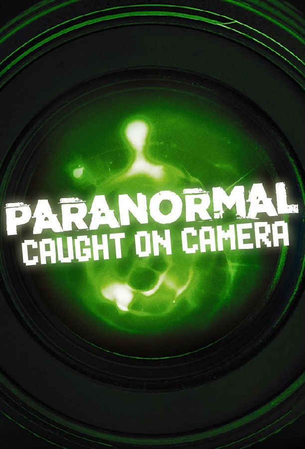 悠悠MP4_MP4电影下载_[相机拍到的超自然现象 Paranormal Caught on Camera 第一至四季][全04季][英语无字][MKV][720P/1080P